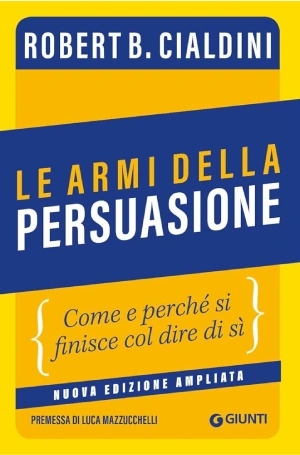 cialdini armi della persuasione